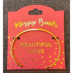 Beautiful Mess Message Band